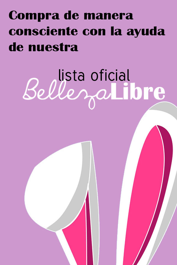 lista oficial Belleza Libre de cureldad