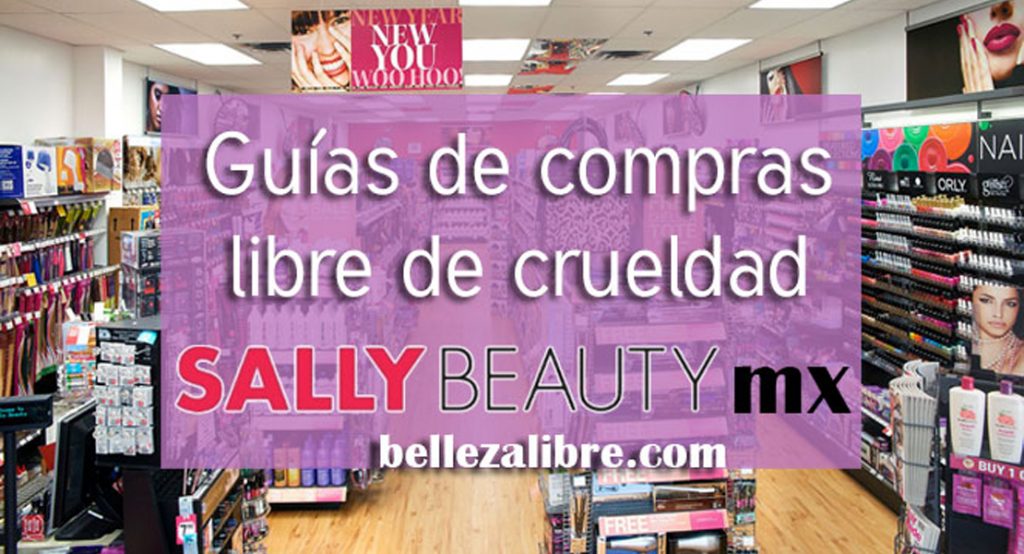Guia de compras libre de crueldad Sally Beauty méxico